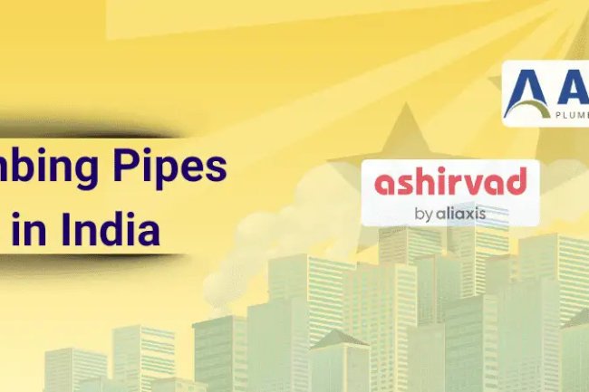 Best Plumbing Pipes brands in India