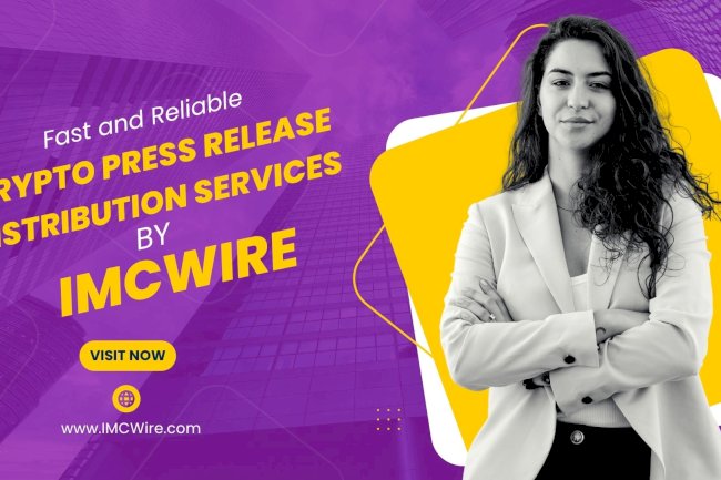 IMCWire Is Your Complete Crypto PR Agency for Token Launches and Project Awareness