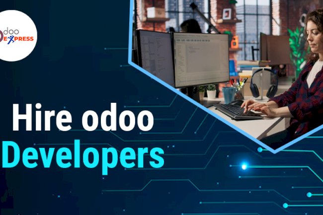 Hire Odoo Developers to Customize, Integrate, and Scale Your ERP