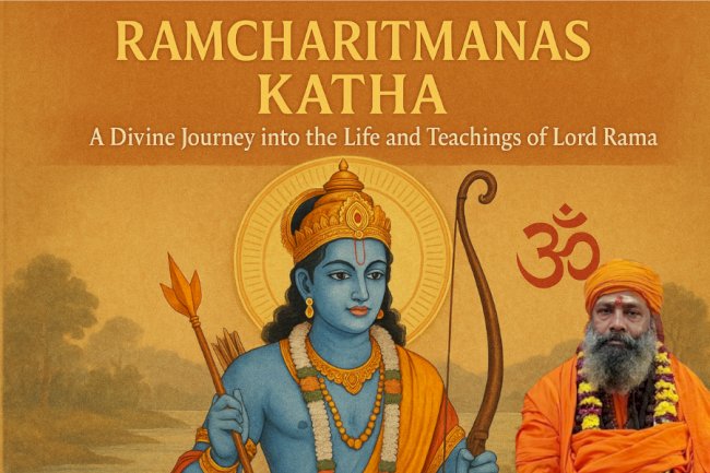 Ramcharitmanas Katha: A Divine Journey into the Life and Teachings of Lord Rama
