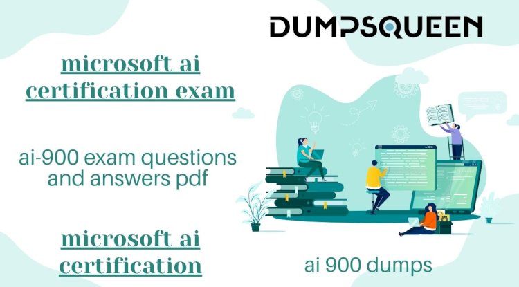 How to Pass the AI 900 Dumps Effectively with DumpsQueen