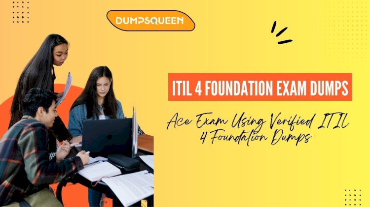 Guaranteed Success with ITIL V4 Dumps from DumpsQueen