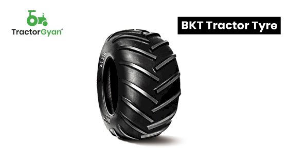 BKT Tractor Tyre – Trusted for Tough Farming | Tractor Gyan