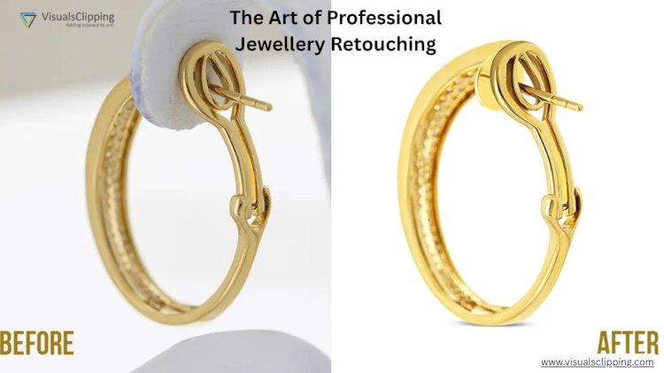 Transforming Shine: The Art of Professional Jewellery Retouching and Photo Manipulation