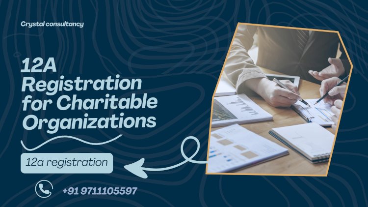 Benefits of Getting 12a Registration for Your Trust