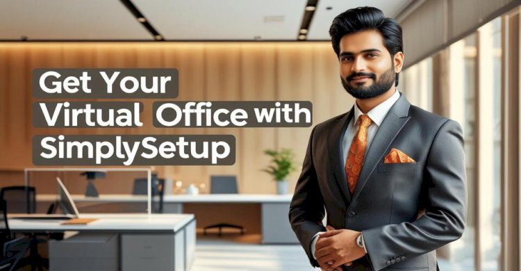 Get Your Virtual Office with Simplysetup.com
